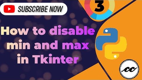 How to disable min and max in Python Tkinter. || Tkinter Series. #python #tkinter #gui #programming
