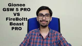 Gionee Stylfit GSW 5 PRO VS FireBoltt Beast Pro Comparision Review - Best SmartWatch to buy 