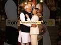 Modi Romantic😘 Mode With Meloni 🤭😘🫣