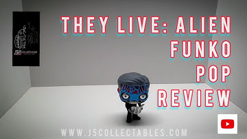 They Live: Alien Funko Pop Review