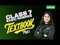 Class 7 Basic Science : Textbook - Part 1 | Xylem Class 7