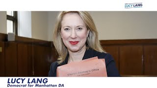 Lucy Lang for Manhattan District Attorney