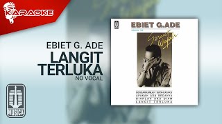 Ebiet G. Ade - Langit Terluka ( Karaoke Video) | No Vocal