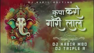 Kirpa Karo Gori Lal || Master Saleem Ganesh Bhajan || Remix Dj Triple & Dj Kabir 2024