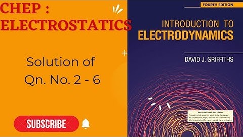 Solution of Electrodynamics questions from EMT  by D.J. GRIFFITH || Chep ~ Electrostatics ||