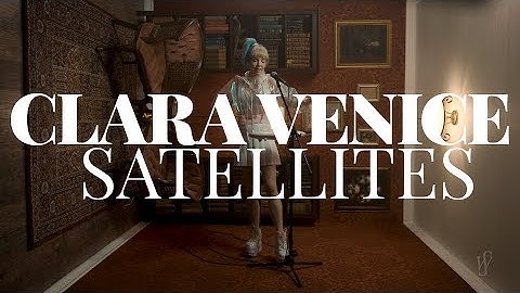 Clara Venice - Satellites | SIDEWAYS