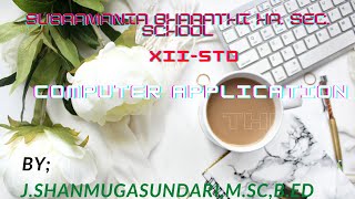 XII STD-  COMPUTER SCIENCE CHAPTER :13 Python and CSV FILES
