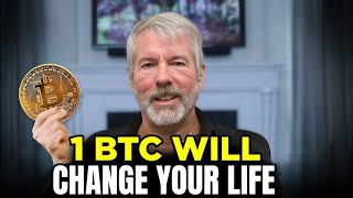 Just 1 Bitcoin Will Change Your Life, It's the Future of Everything - Michael Saylor