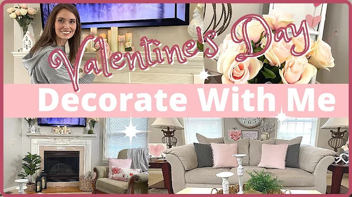 VALENTINES DAY CLEAN + DECORATE WITH ME 2021 | VALENTINES DECOR IDEAS