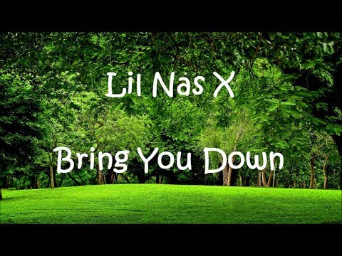 Lil Nas X - Bring U Down (Lyrics)