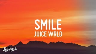 Juice WRLD - Smile (Lyrics) ft. The Weeknd  | Lyric / Letra