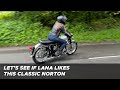 Lana rides the 1962 norton dominator 88  quick ride review