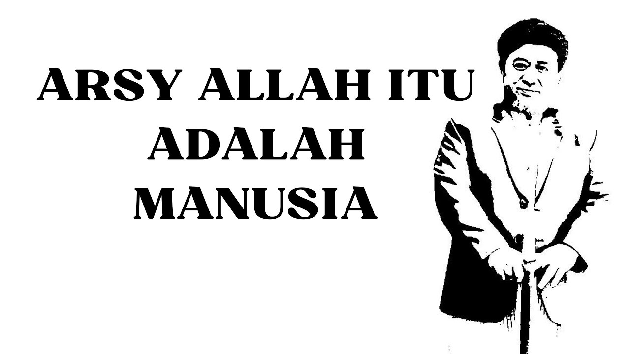 🔥 MAKRIFAT LOVERS ARSY ALLAH ITU ADALAH MANUSIA - Abah Setu MDNH