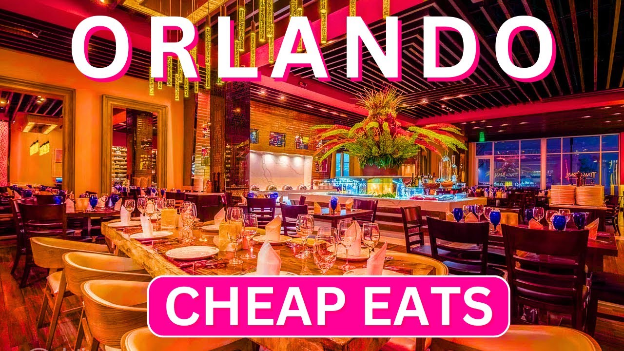Best Budget Restaurants In Orlando Florida YouTube Best Budget Restaurants In Orlando Florida YouTube