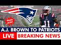 🚨A.J. BROWN IS A NEW ENGLAND PATRIOT