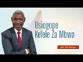USIOGOPE KELELE ZA MBWA PR PAUL KWIRASA PASIANSI SDA 24 05 2025 Live 