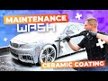 HOW TO DO A MAINTENANCE WASH on a Ceramic Coated Car !!! HOW TO DO A MAINTENANCE WASH on a Ceramic Coated Car !!!