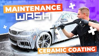 HOW TO DO A MAINTENANCE WASH on a Ceramic Coated Car !!!