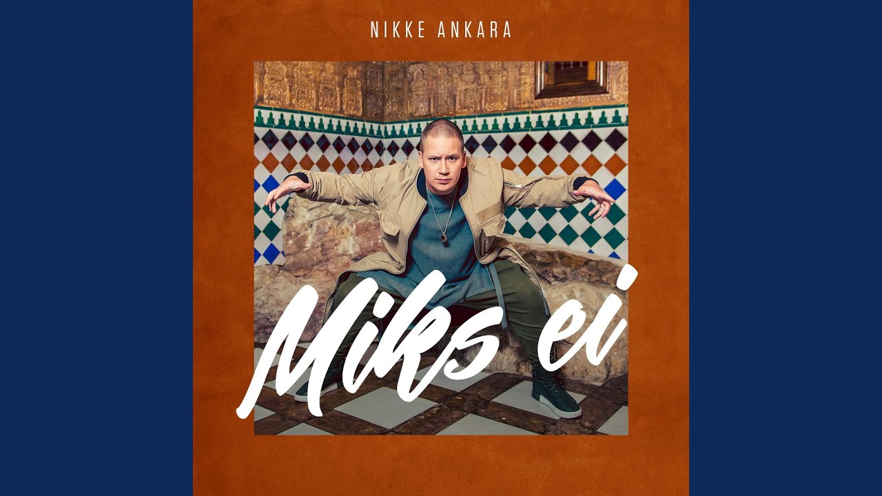 Nikke Ankara - Miks Ei (Vain Elämää Kausi 6) acordes