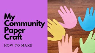 How to make: My Community Paper Craft (3Q WEEK 3 MODULE 1) #arts #papercraft #community