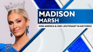 Madison Marsh discusses being the first activeduty military officer to be named Miss America