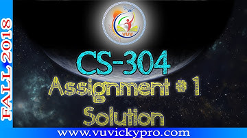 CS304 Assignment 1 Solution Spring 2018