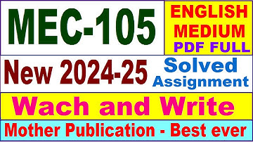 MEC 105 solved assignment 2024-25 in English || mec 105 solved assignment 2025 || mec105 2024-25
