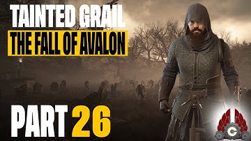Tainted Grail: The Fall Of Avalon | Cozy Stream | 1.0 Release | Part 26