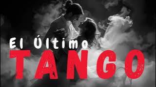 Last Tango – The Last Dance of Love