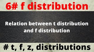 relation between t distribution and f distribution