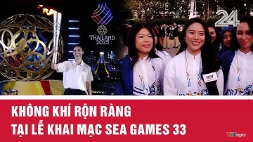Không khí rộn ràng tại Lễ khai mạc SEA Games 33 | VTV24