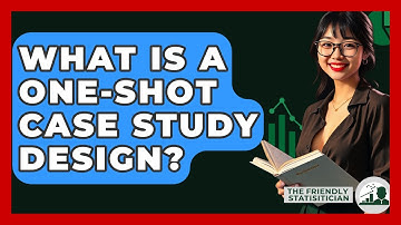 What Is A One-shot Case Study Design? - The Friendly Statistician