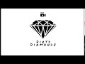 Dirty diamondz official drop