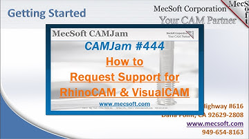 How to Request Support for RhinoCAM and VisualCAM
