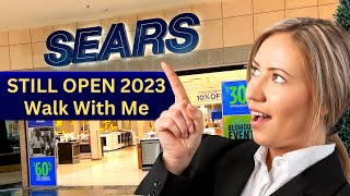 SEARS STORE Still In Business In 2023 WHAT!!