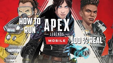 How to Download APEX LEGENDS Mobile Soft Launch APK | How to run APEX Legends | 100% proof video