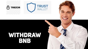 How To Withdraw BNB From Trezor Wallet To Trust Wallet 2025