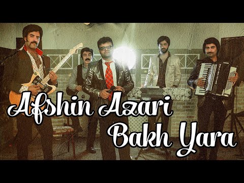 Afshin Azari - Bakh Yara 2022 (Yeni Klip)