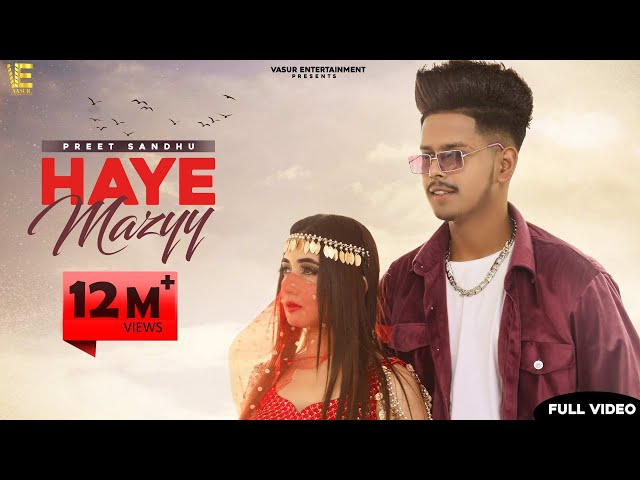 HAYE MAZYY (Official Video) Preet Sandhu ft Nisha Bhatt & Akki Boy | Crowny | New Punjabi Song 2023 class=