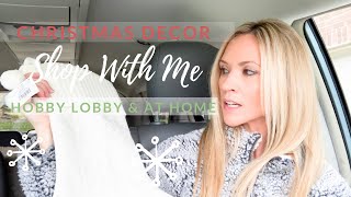 CHRISTMAS DECOR SHOP WITH ME 2018 | DECOR HAUL | HOBBY LOBBY | AT HOME