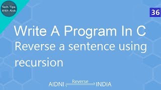 C Program to Reverse a sentence using recursion
