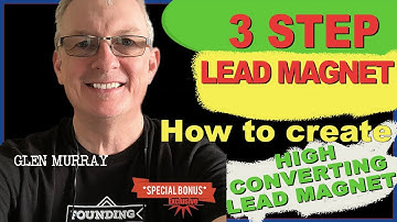 3 Step Lead Magnet Tutorial How To Create A High Converting Lead Magnet