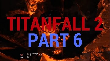 TITANFALL 2 Campaign Walkthrough part 6 - Effect and Cause (1of2)