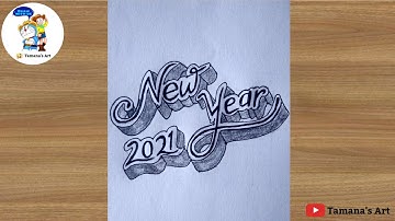 3d Drawing Calligraphy Happy New Year 2021 For Beginners/ How To Write Art On Paper/ Draw Easy