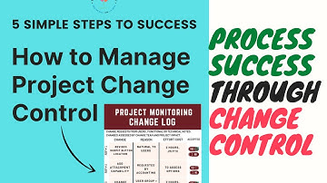How to Manage Project Change Control in 5 Steps with Examples | The 1-minute Project Manager