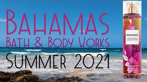 Bahamas bath and body works review