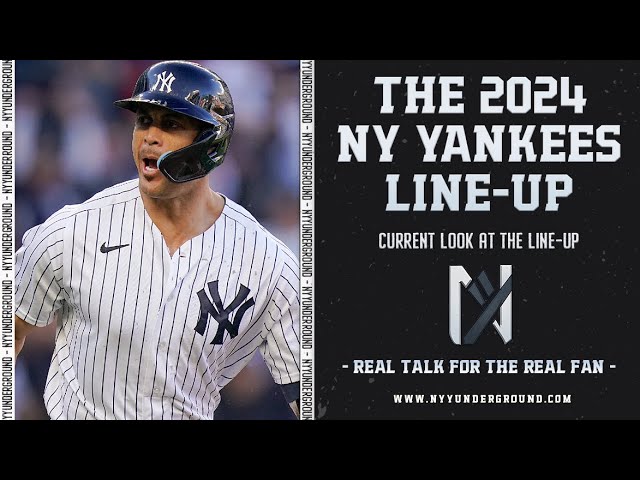 BIG IMPROVEMENT! The Yankees Current 2024 Line-Up 