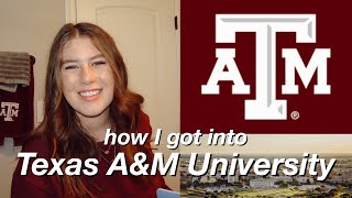 HOW TO GET INTO TEXAS A&M UNIVERSITY (actual rank & numbers)