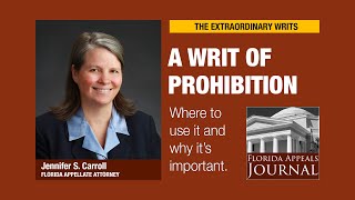 Writ of Prohibition: What it's for and how to use it