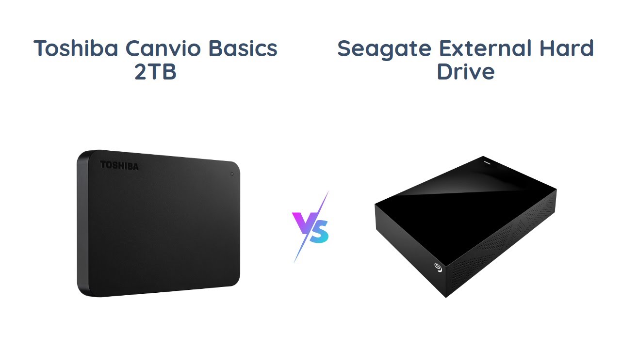 Toshiba Canvio Basics Vs Seagate Expansion Portable